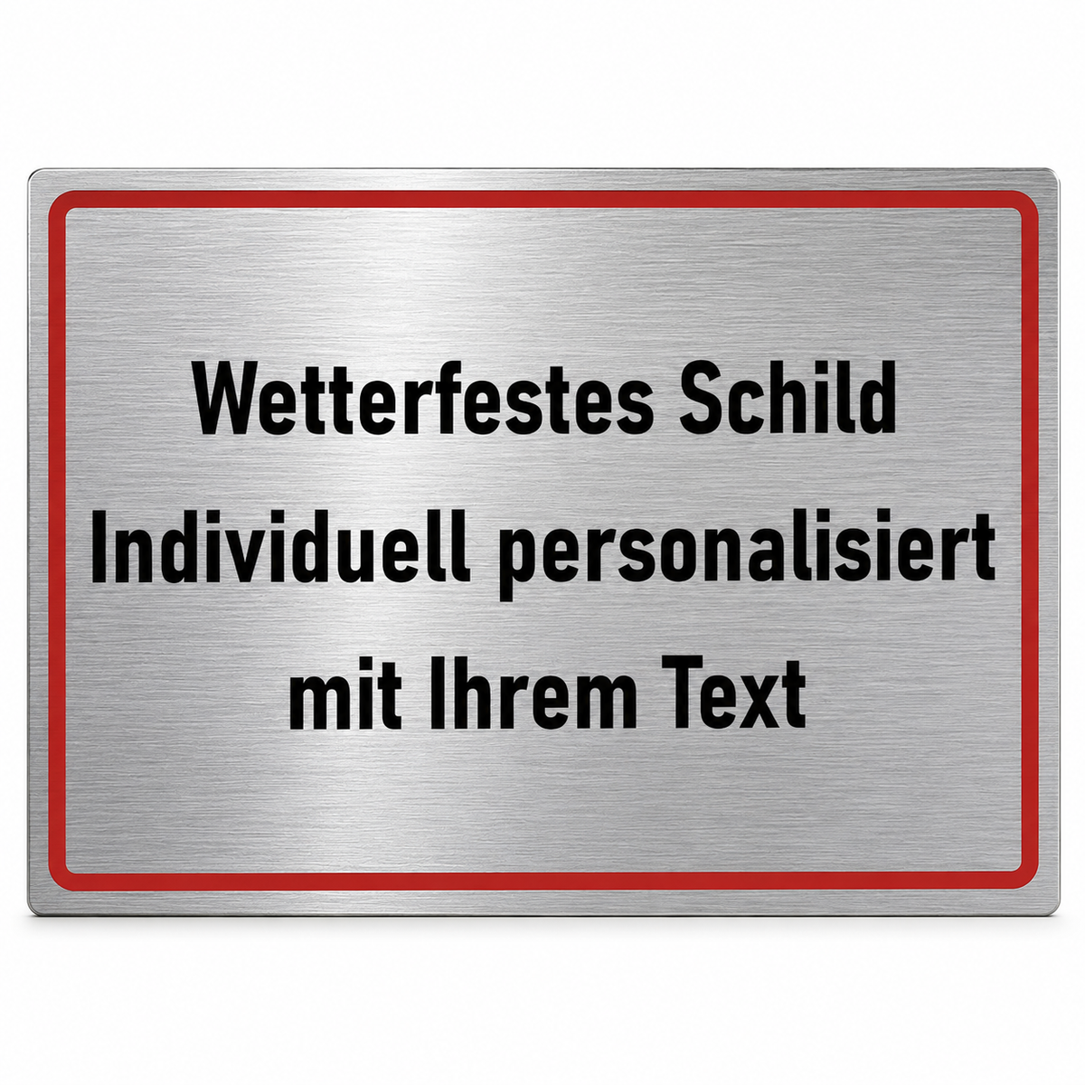 Personalisiertes Hinweisschild mit Wunschtext aus Aluverbund – Wetterfest & UV-beständig