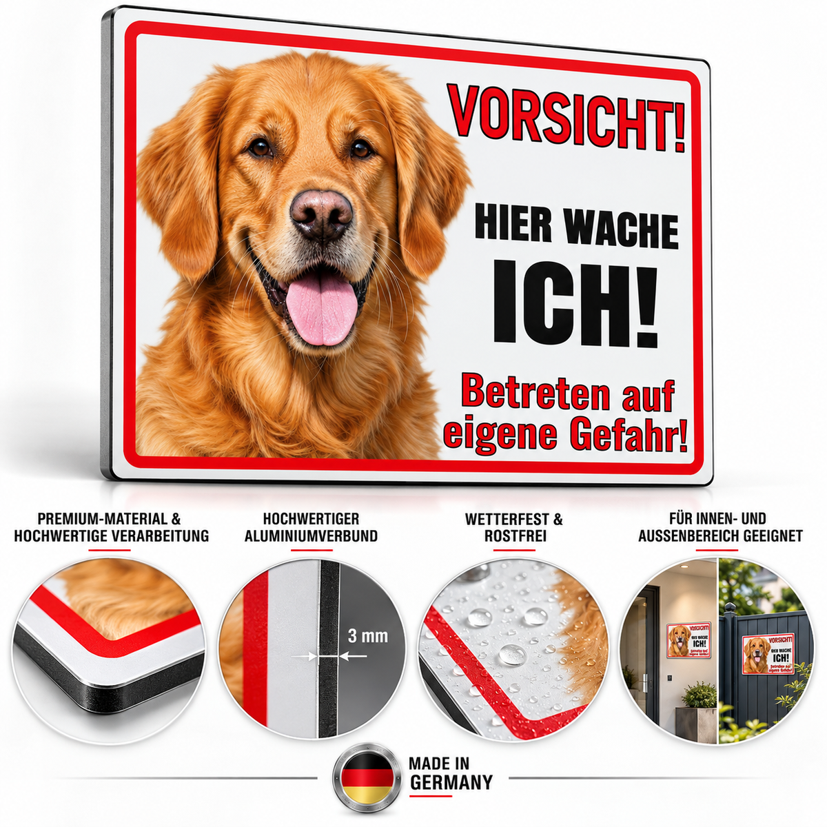 Golden Retriever Schild Hier wache ich auf weißer Aluminium-Verbundplatte
