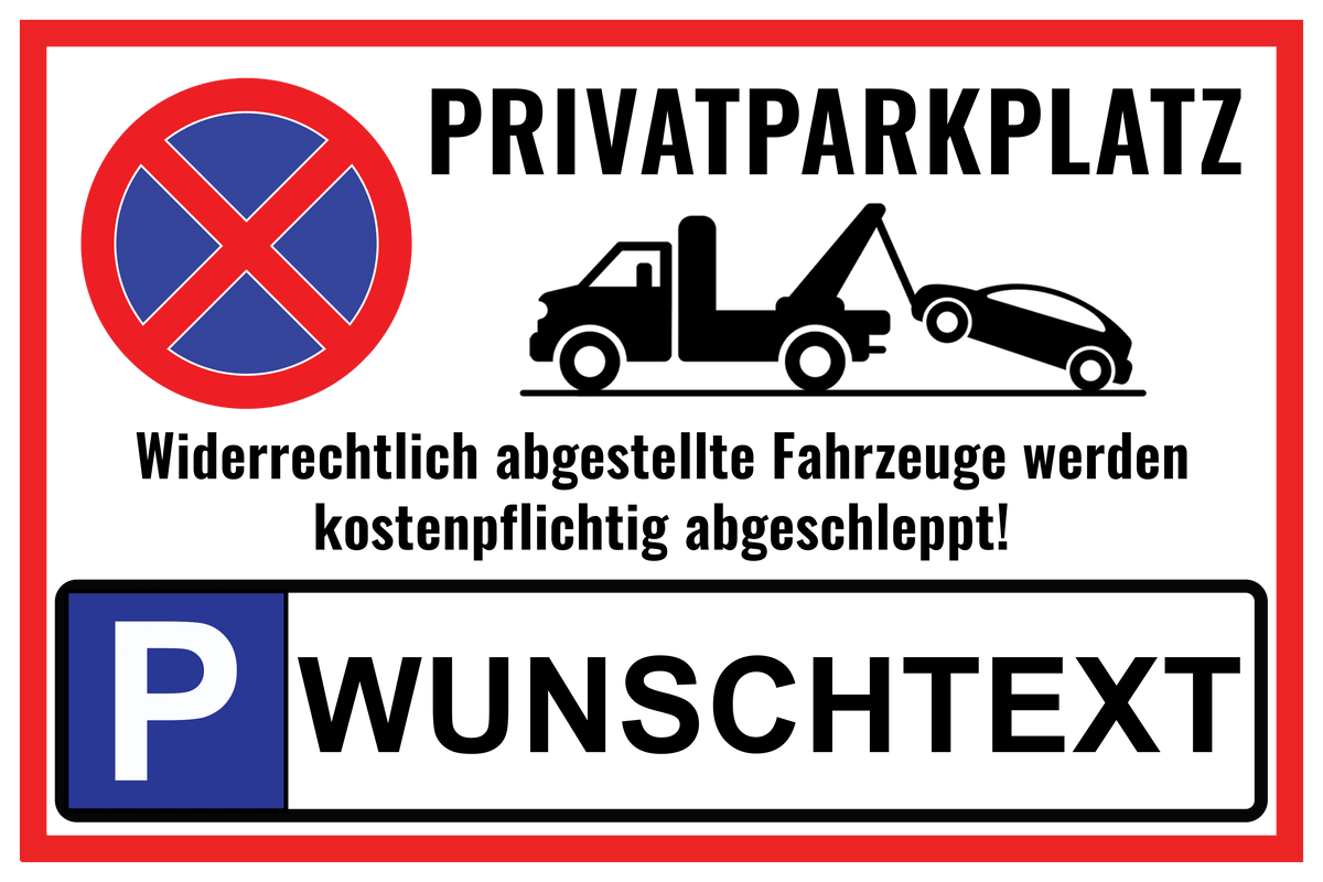 Parkplatzschild Privatparkplatz mit Kennzeichenfeld und individuellem Wunschtext für Stellplatz Kennzeichnung