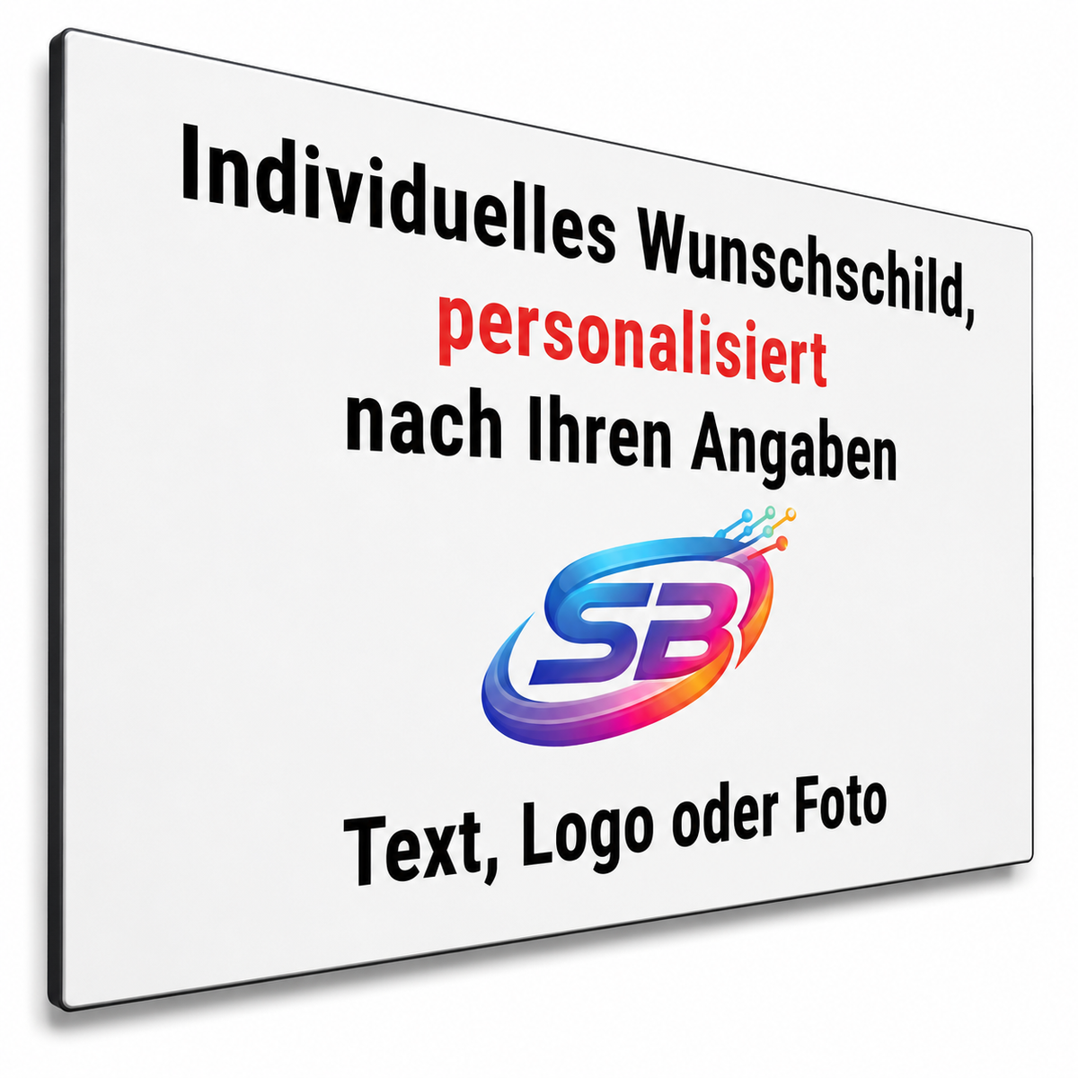 Schild mit individuelle Wunschtext